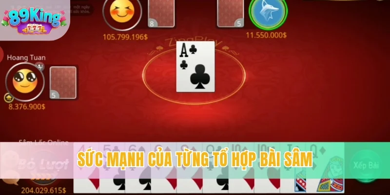 Sức mạnh của từng tổ hợp bài Sâm